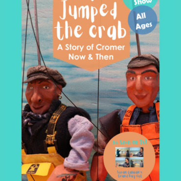 up-jumped-the-crab-—-a-story-of-cromer-now-&-then
